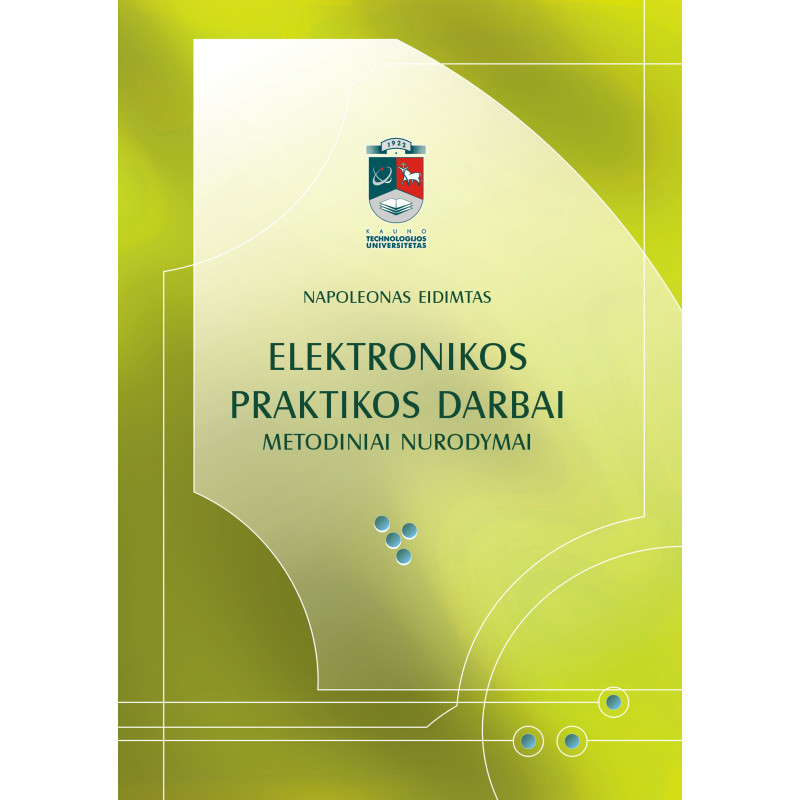 Elektronikos praktikos darbai